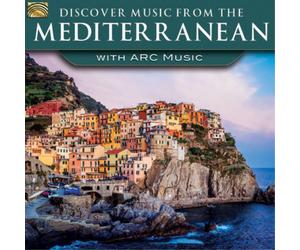 Various Artists Discover Music from the Mediterranean With Arc Music (CD) Album