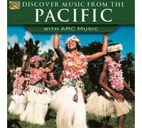 Various Artists Discover Music from the Pacific With Arc Music (CD) Album