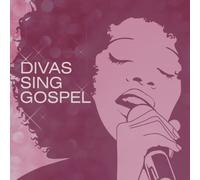 Various Artists - Divas Sing Gospel