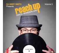 Various Artists DJ Andy Smith Presents: Reach Up (Vinyl LP) (PRESALE 04/10/2024)