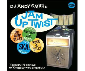 Various Artists DJ Andy Smith's Jam Up Twist: The Dynamite Sounds of (Vinyl LP)