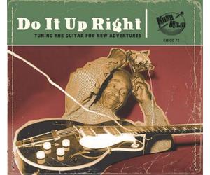 Various Artists Do It Up Right: Tuning the Guitar for New Adventures (CD) Album