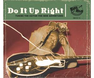 Various Artists Do It Up Right: Tuning the Guitar for New Adventures (CD) Album