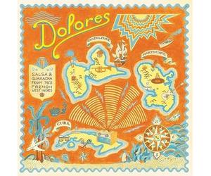 Various Artists - Dolores - Salsa & Guaracha from 70's French West Indies