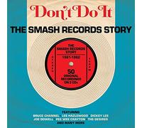 Various Artists - Don't Do It: Smash Records Story 1961-62