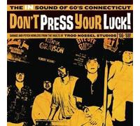 Various Artists Don't Press Your Luck The IN Sound of 60's Connectic (Vinyl LP)