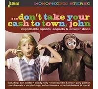 Various Artists ...don't Take Your Cash to Town, John: Improbable Spoofs, S (CD)
