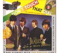 Various Artists - Don't Touch That Dial: The Beatles Live on Radio Caroline North