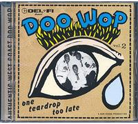 Various Artists - Doo Wop 2: One Teardrop Too Late