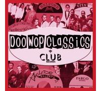 Doo-Wop Classics [Club Records] - Vol. 16-Doo-Wop Classics (Club Records)