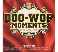 Various Artists Doo-Wop Moments - The Ballads (CD)