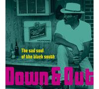 Various Artists Down & Out: The Sad Soul of the Black South (Vinyl LP) 12" Album