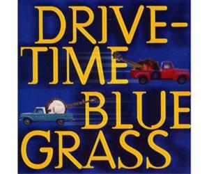 Various Artists Drive-time Bluegrass Album