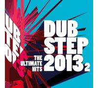 Various Artists - Dubstep 2013, Vol. 2 - Ultimate