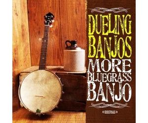 Various Artists Dueling Banjos - More Bluegrass Banjo (Digitally Remastered