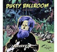 Various Artists Dusty Ballroom: In Dust We Trust - Volume 1 (Vinyl LP) 12" Album