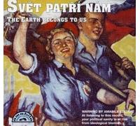 Various Artists - Earth Belongs to Us: Patriotic Hymns from Czechoslovakia