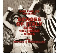 Various Artists Echoes of Italy - Early 90s House Vibes Vol. 1: Artis (Vinyl LP)