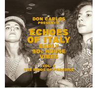 Various Artists Echoes of Italy: Early 90s House Vibes Vol. 2 - The B (Vinyl LP)