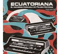Various Artists Ecuatoriana: El Universo Paralelo De Polibio Mayorga (CD) Album