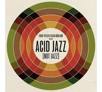 Various Artists Eddie Piller & Dean Rudland Present: Acid Jazz (Not J (Vinyl LP)