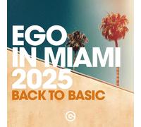 Various Artists Ego In Miami 2025 Back To Basic Various (Vinyl LP)