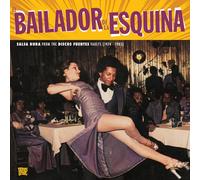 Various Artists - El Bailador De La Equina (Salsa Dura From The Discos Fuentes Vaults ) (LP)
