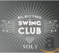 Various Artists - Electro Swing Club Vol. 1