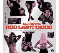 Various Artists Eli Roth's Red Light Disco: Dancefloor Seductions fro (Vinyl LP)