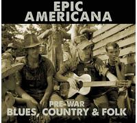 Various Artists - Epic Americana - CD - E72z