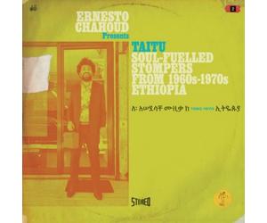 Various Artists Ernesto Chahoud Presents Taitu: Soul-filled Stompers Form 1 (CD)