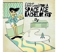Various Artists Exotic Sounds From A Space Age Bachelor Pad (CD)