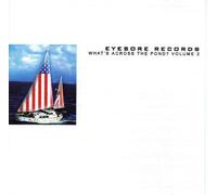 Various Artists - Eyesore Records - What's Across the Pond?