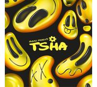 TSHA - Fabric Presents: Tsha