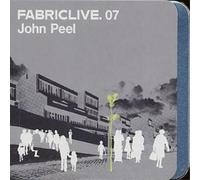 Various Artists Fabriclive 07: John Peel (CD) Album