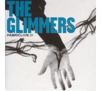 Various Artists Fabriclive 31 (The Glimmers) (CD) Album