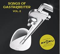 Various Artists Songs of Gastarbeiter - Volume 2 (CD) Album
