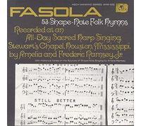 Various Artists - Fasola: Fifty-Three Shape Note Folk Hymns: All Day (2 CD)