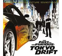 Various Artists - Fast & The Furious Tokyo Drift