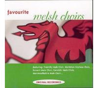 Various Artists Favourite Welsh Choirs (CD) Album