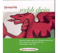 Various Artists Favourite Welsh Choirs (CD) Album