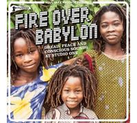 Various Artists Fire Over Babylon: Dread, Peace and Conscious Sounds (Vinyl LP)