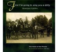 Various First I'm Going To Sing You A Ditty: Rural fun & folics;The Voice o (CD)