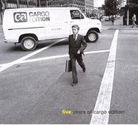Various Artists - Five Years of Cargo Edition