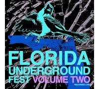 VARIOUS ARTISTS - FLORIDA UNDERGROUND FEST VOL. 2