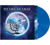 Various Artists Fly Like an Eagle: An All-star Tribute to Steve Mille (Vinyl LP)