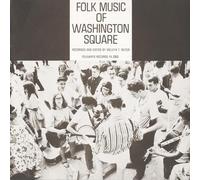 Various Artists - Folk Music Of Washington Square