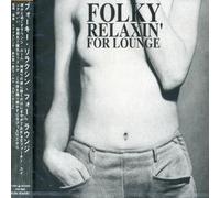 Various Artists - Folky Relaxin For Lounge