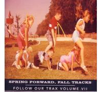 Various Artists - Follow Our Trax Volume VII (Spring Forward, Fall Tracks) (UK Import)