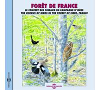 Various Artists Foret De France: Le Concert Des Oiseaux En Campagne D'Isere (CD)